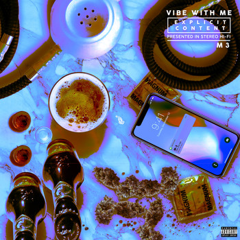 M3 - Vibe With Me (Explicit)