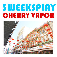 3weeksplay - Cherry Vapor
