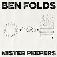 Ben Folds - Mister Peepers
