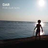 DAR - For Our Son