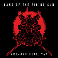 KRS-One - Land of the Rising Sun