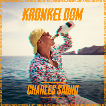 Kronkel Dom - Charles Sabini