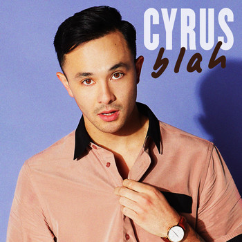 Cyrus - Blah (Explicit)