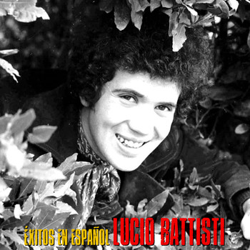 Lucio Battisti - Éxitos En Español (Remastered)