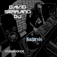 David Serrano Dj - Katarsis