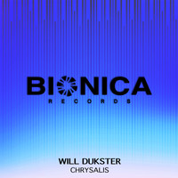 Will Dukster - Chrysalis