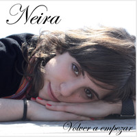 Neira - Volver a empezar