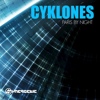 Cyklones - Paris by Night