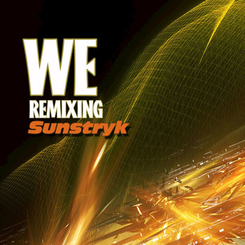 Sunstryk - WE Remixing Sunstryk