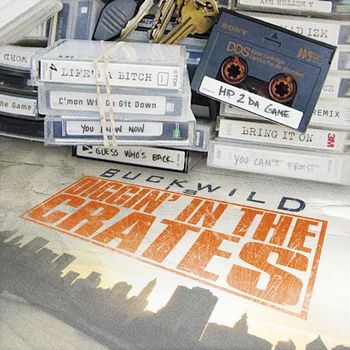 Various Artists - Buckwild Presents: Diggin' in the Crates - Rare Studio Masters (Explicit)