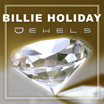 Billie Holiday - Jewels