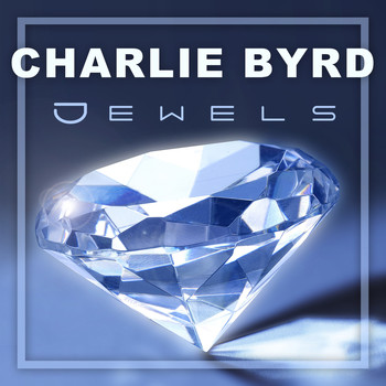 Charlie Byrd - Jewels