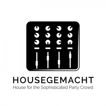 Various Artists - Housegemacht: House for the Sophisticated Party Crowd (Explicit)