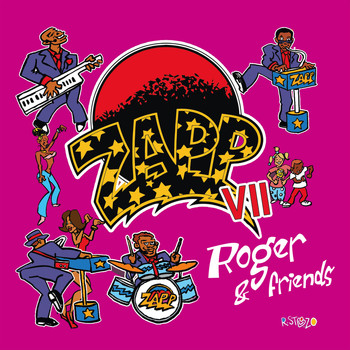 Zapp - Zapp VII - Roger & Friends