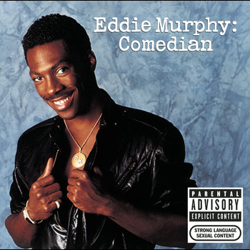 Eddie Murphy - Comedian (Explicit)