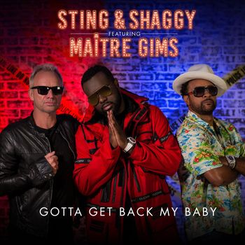 Sting - Gotta Get Back My Baby