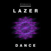 Atmosis - Lazer Dance