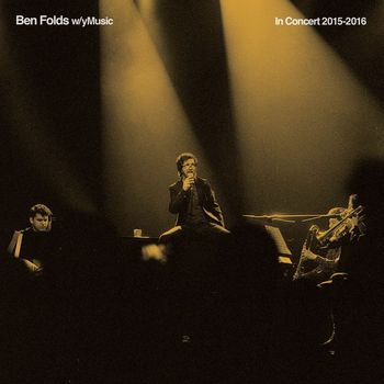 Ben Folds - In Concert 2015 - 2016 (Explicit)