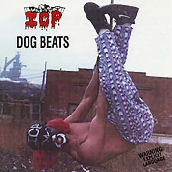 Insane Clown Posse - Dog Beats (Explicit)