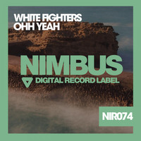 White Fighters - Ohhh Yeah