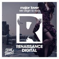 Major Lover - We Begin to Rock
