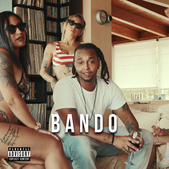 Bandolero - Bando (Explicit)