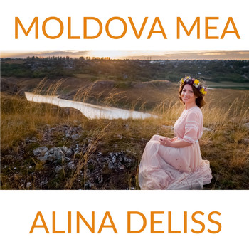 Alina Deliss - Moldova Mea