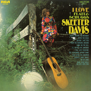 Skeeter Davis - I Love Flatt and Scruggs