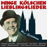 Willi Ostermann - Minge Kölschen Lieblingslieder