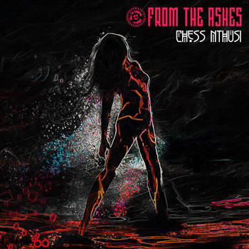 Chess Nthusi - From The Ashes