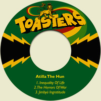 Atilla The Hun - Inequality of Life