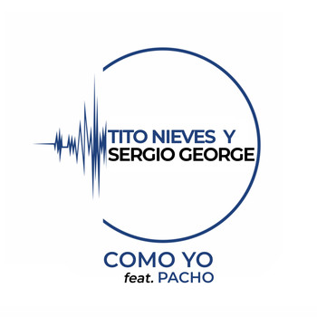 Tito Nieves & Sergio George - Como Yo
