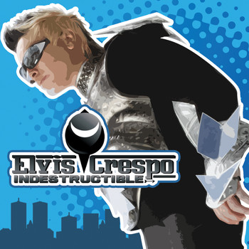 Elvis Crespo - Indestructible