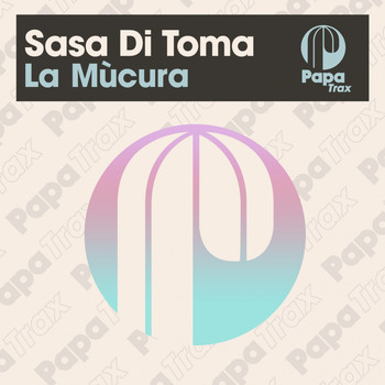 Sasa di Toma - La Mùcura