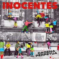 Cadena Perpetua - Inocentes