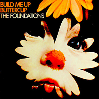 The Foundations - Build Me up Buttercup