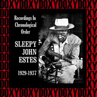 Sleepy John Estes - Recordings In Chronological Order, 1929-1937 (Hd Remastered Edition, Doxy Collection)