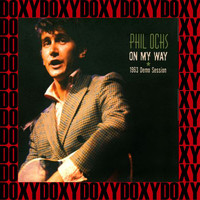 Phil Ochs - On My Way, 1963 Demo Session (Hd Remastered Edition, Doxy Collection)