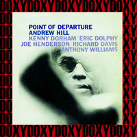 Andrew Hill - Point Of Departure (Rudy Van Gelder Edition) (Hd Remastered Edition, Doxy Collection)