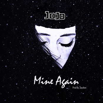 JoJo - Mine Again