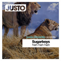 Sugarboys - Nah Nah Nah