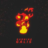 Galis - Burning