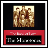 The Monotones - The Book of Love