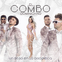 El Combo Dominicano - Un Beso en la Discoteca