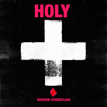 Bedouin Soundclash - Holy