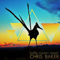 Chris Baker - Doña County Sunset