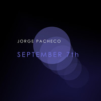 Jorge Pacheco - September 7th