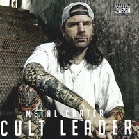 Metal Carter - Cult Leader (Explicit)