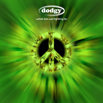 Dodgy - What Are We Fighting For