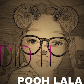 Pooh La La featuring Aussie Fever - Did It